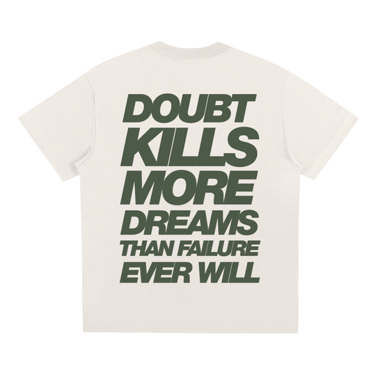 Doubt Kills T-shirt