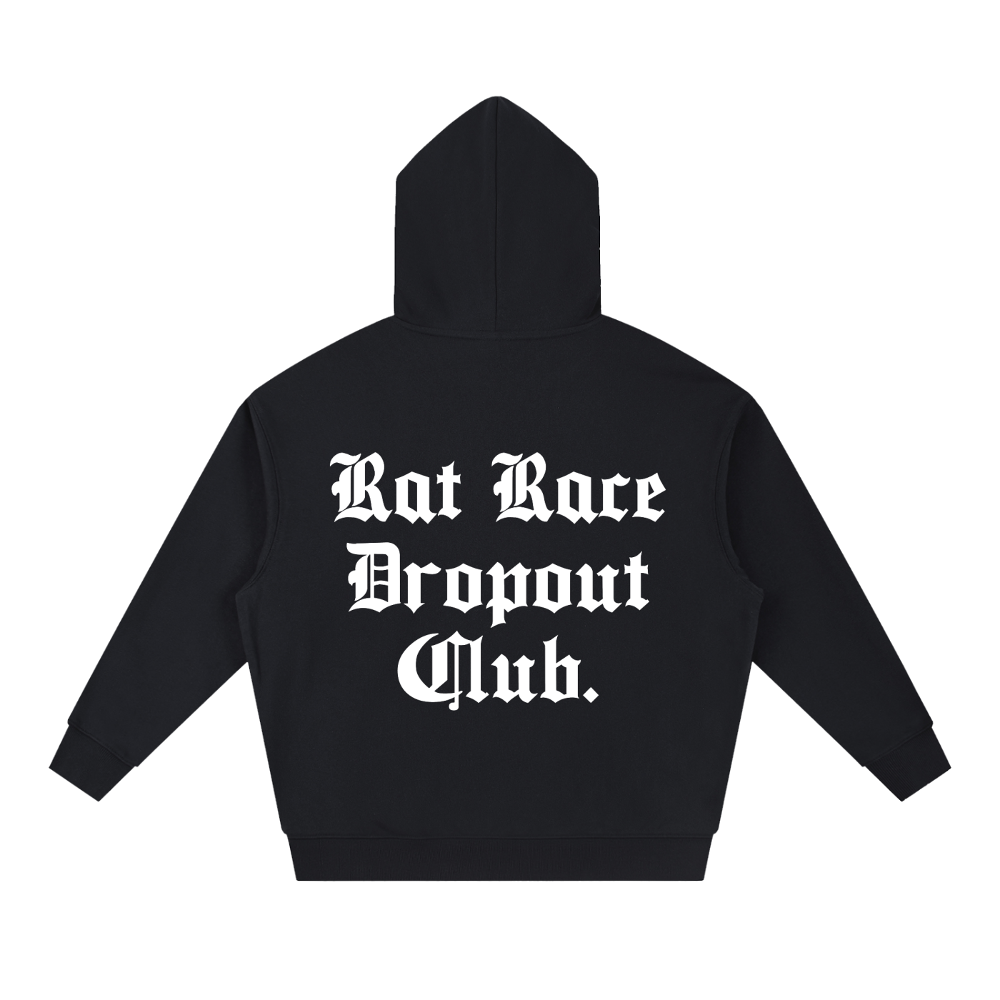 Rat Race Dropout Club - Hoodie