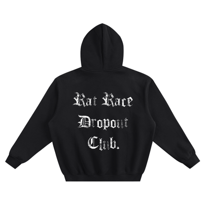Rat Race Dropout Club Hoodie