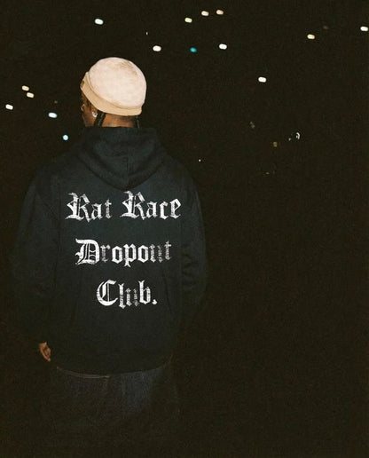 Rat Race Dropout Club Hoodie